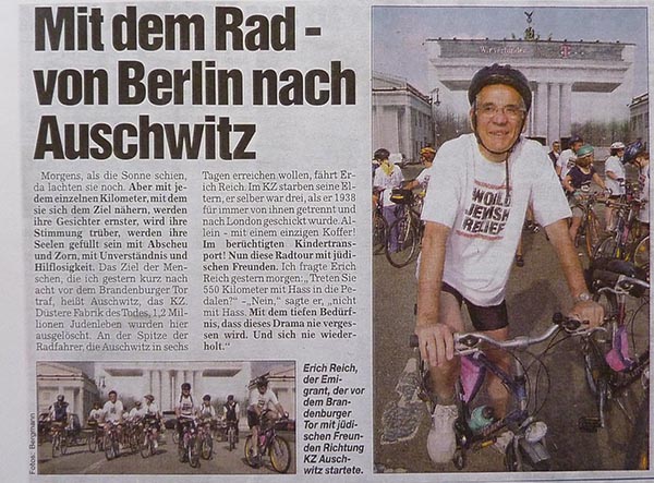 ER: Bike-ride from the Brandenburg Gate to the gates of Auschwitz, to raise funds for World Jewish Relief, 2009. “It’s quite a long ride; believe you me.”