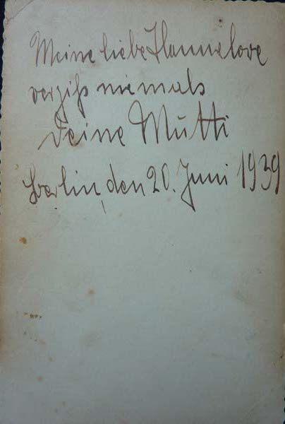 HN: Reverse of photo, message from her mother: Dear Hannelore, Don't forget me, Mother