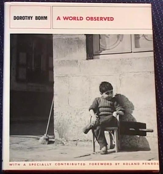 DB: A World Observed, first edition, Philip Wilson Publishers?, October 1970. The first book of photographs published, with introduction by Sir Roland Penrose.