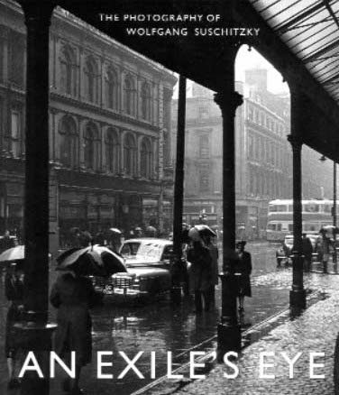 Catalogue for exhibition of work by photographer Wolf Suschitsky , National Portrait Gallery, Scotland, 2002